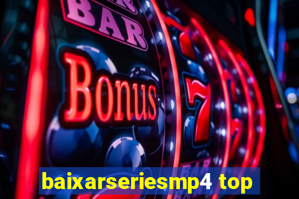 baixarseriesmp4 top